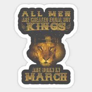 Kings Are Born In March Sticker